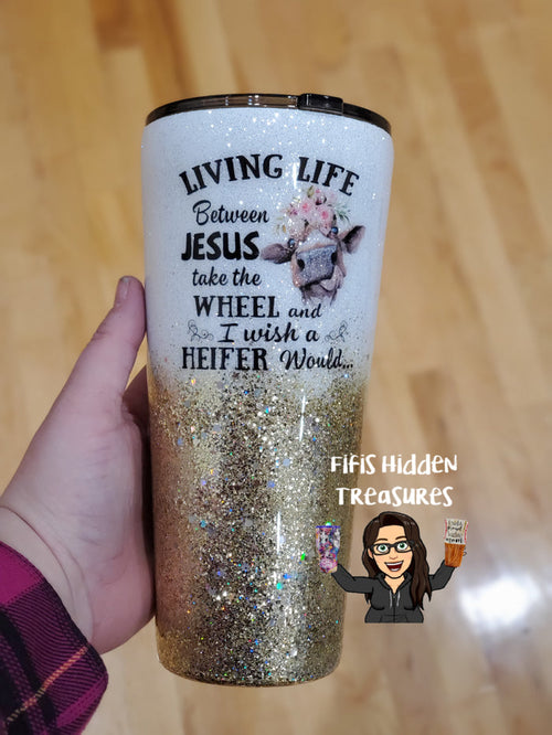 Wish A Heifer Would Tumbler